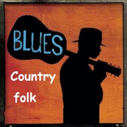 Blues / Country / Folk