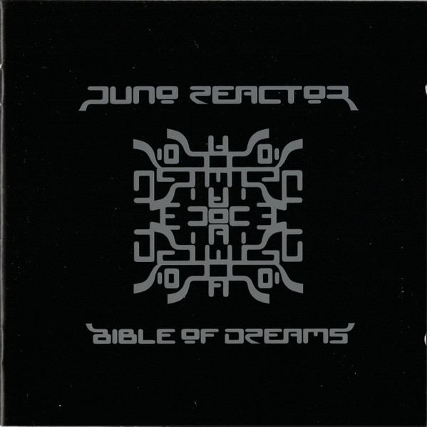 Juno Reactor Bible
