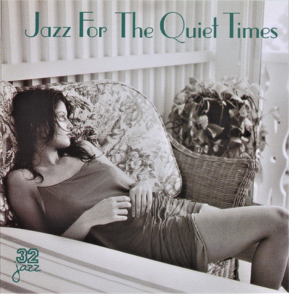 Jazz For The Quiet Times Jazz For The Quiet Times
