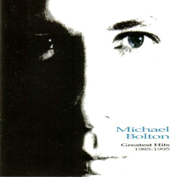 Michael Bolton - Greatest